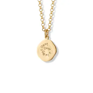 Dare, Always Dare Quote Pendant Yellow Gold